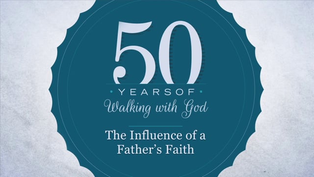 The Influence of a Father’s Faith