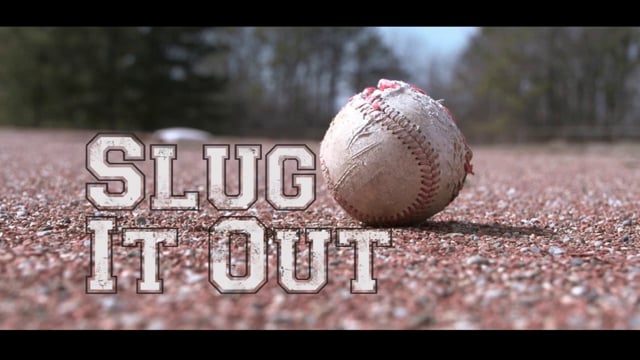 Slug It Out