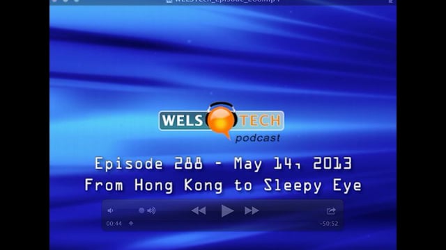 WELSTech Episode 288 - From Hong Kong to Sleepy Eye