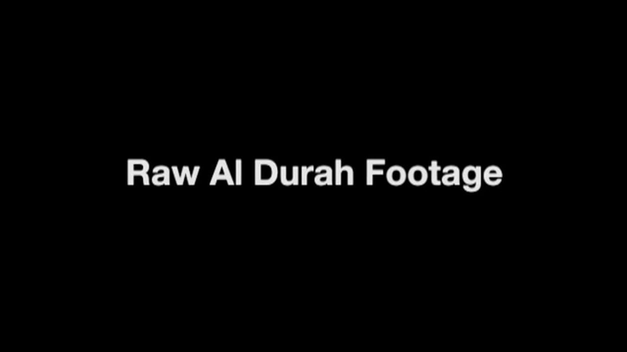 Raw Al Durah Footage