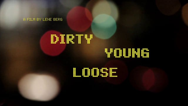UngLøsGris(DirtyYoungLoose).Trailer.20.5.13