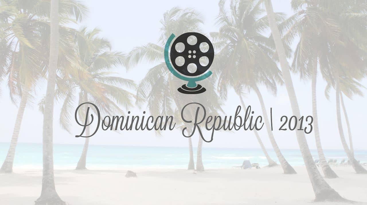 Dominican Republic | 2013 on Vimeo
