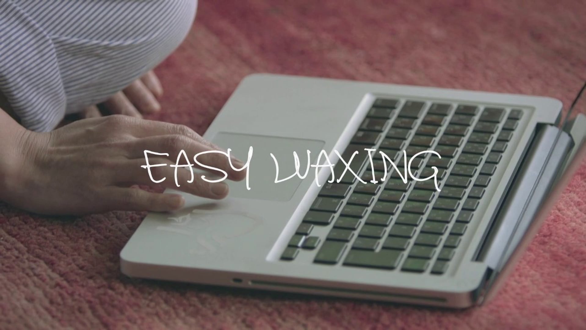 【HIKE】EASY WAXING