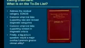 November 5, 2009 - DSM-V in Process: Lessons from the Neurocognitive and Eating Disorders Workgroups