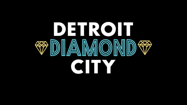 DETROIT (BLANK) CITY - Ep. 2 DETROIT DIAMOND CITY
