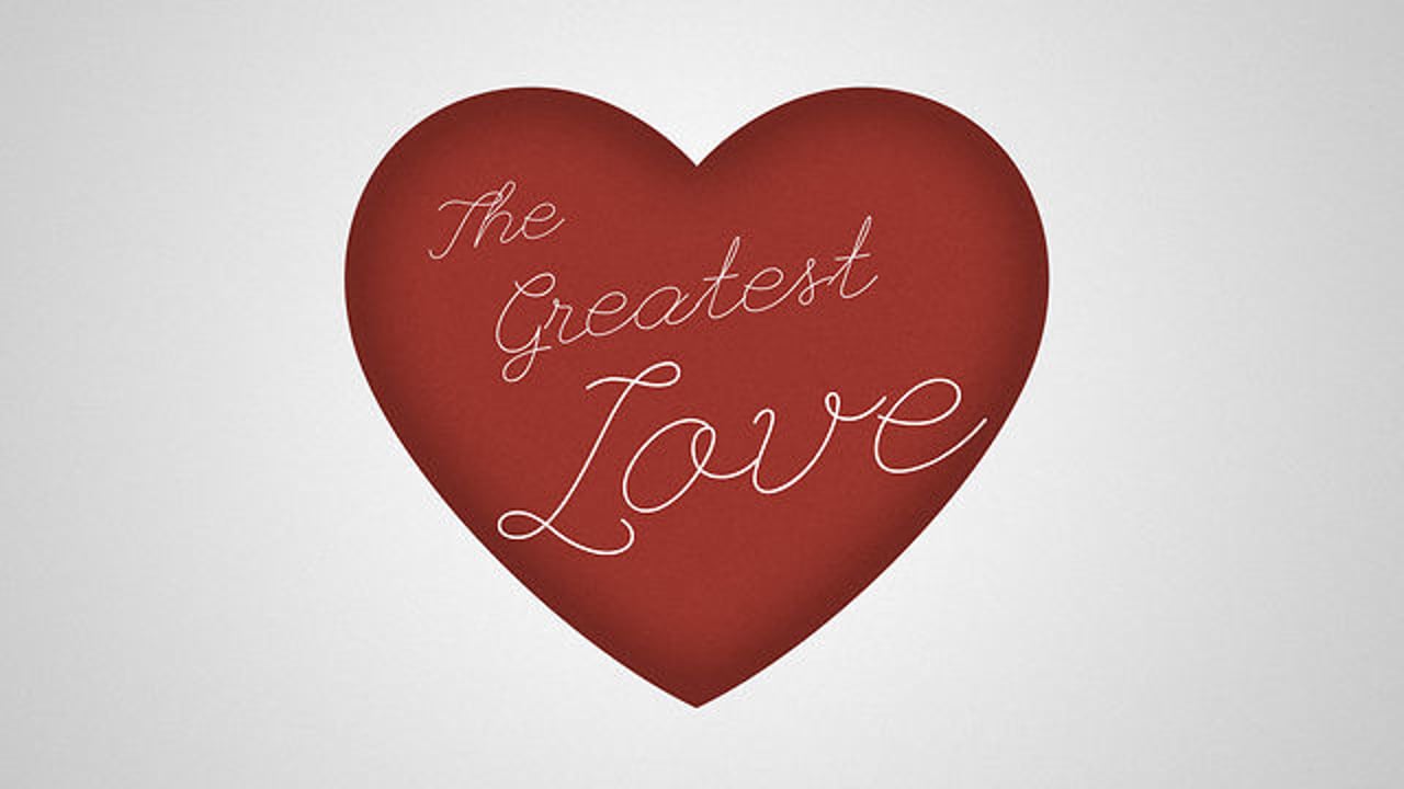 The Greatest Love