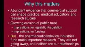 June 21, 2007 - Academic-Industry Relationships in Medical Research: Recognizing the Interests, Managing the Conflicts