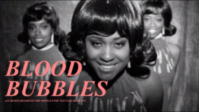 The ORWELLS - Blood Bubbles thumbnail