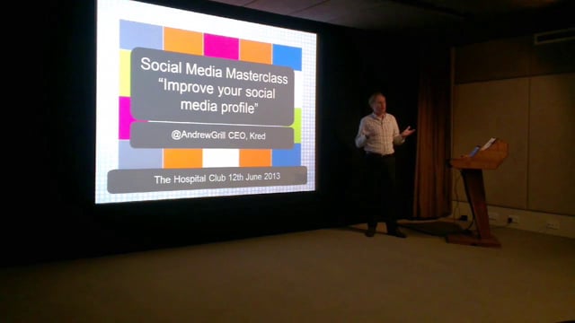 Andrew Grill Social Media Masterclass 12 June 2013