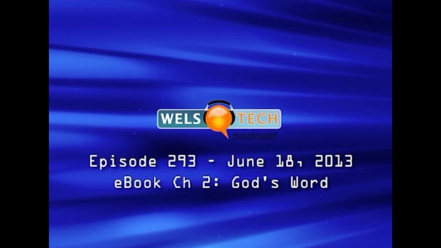 WELSTech Episode 293 - eBook Ch 2: God's Word