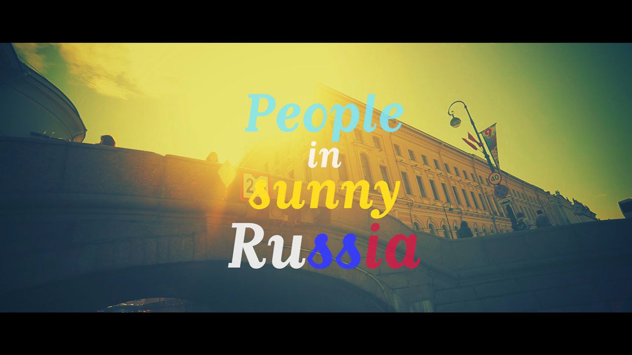 People in sunny Russia on Vimeo