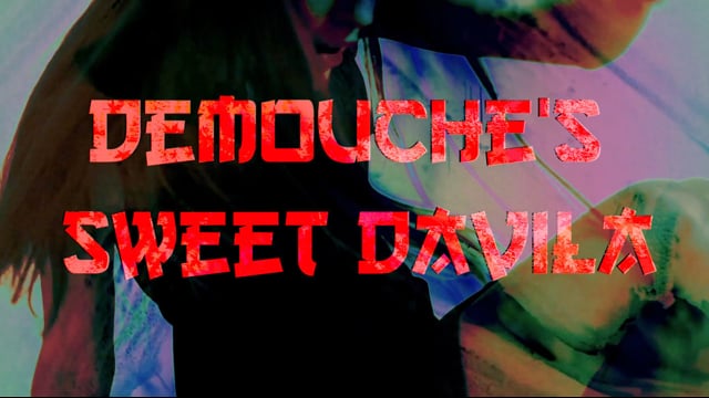 demouche - Sweet Dávila thumbnail