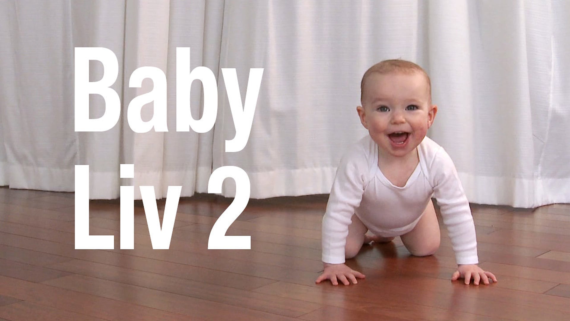 Baby Liv Class 2