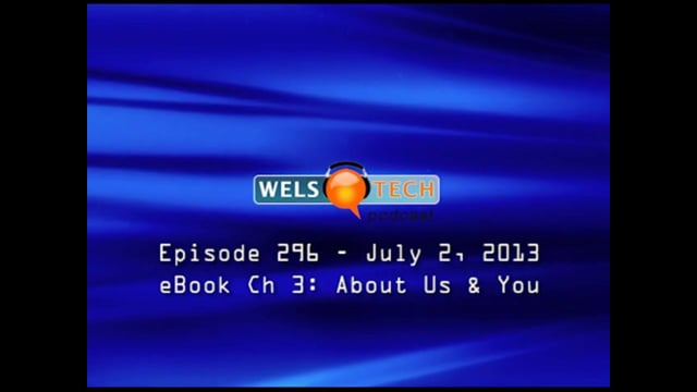 WELSTech Episode 296 - eBook Ch 3: About Us & You