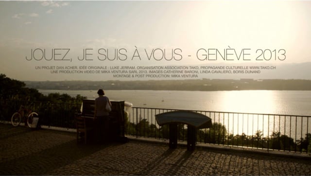 Jouez, je suis à vous - Genève 2013
