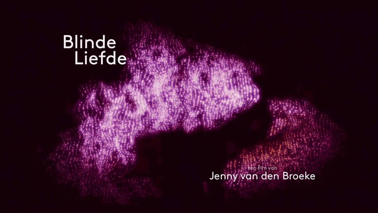 Blinde Liefde Trailer On Vimeo 5433