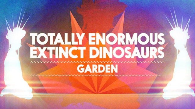 Totally Enormous Extinct Dinosaur - Garden thumbnail