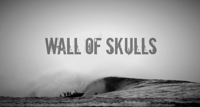 Wall of Skulls – Tahiti – Laurie Wade from Billabong