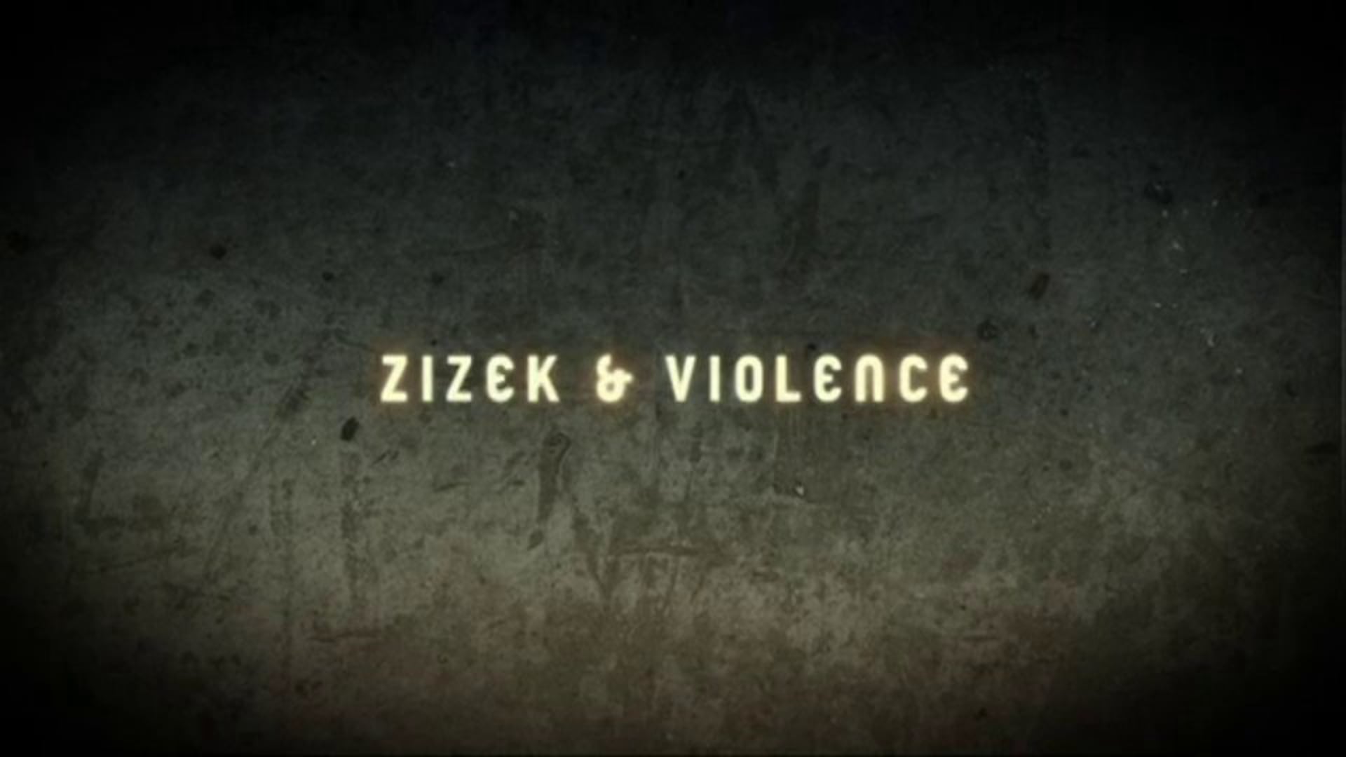 Zizek & Violence: Paul Taylor
