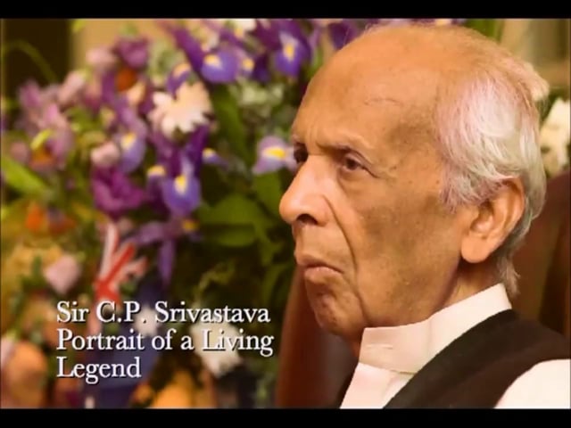 Sir CP Srivastava - Portrait of a Living Legend (2006)