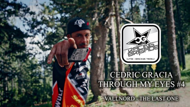 Cedric Gracia Through My Eyes #4 Vallnord World Cup