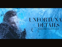 Unfortunate Details – Part 1