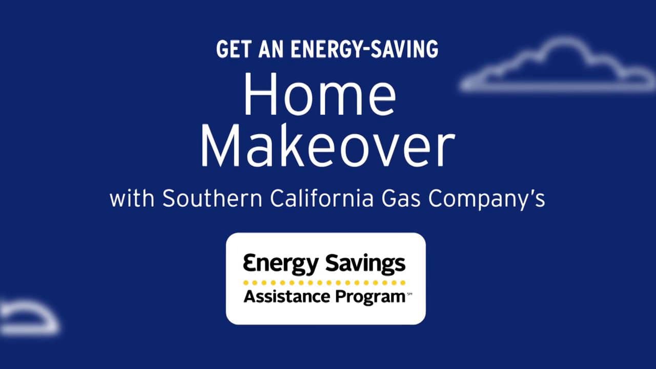socalgas-energy-savings-assistance-program-on-vimeo