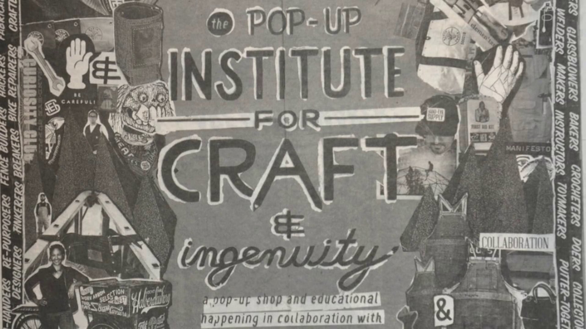 Hand-Eye Supply Pop-Up Institute for Craft & Ingenuity