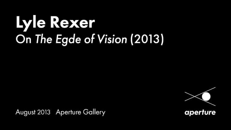 Lyle Rexer on The Edge of Vision (2013)