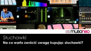 Na co warto zwrócić uwagę kupując słuchawki