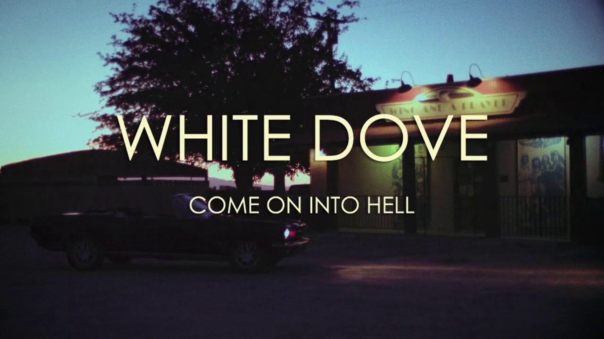 White Dove- "Come On Into Hell" (OFFICIAL MUSIC VIDEO)