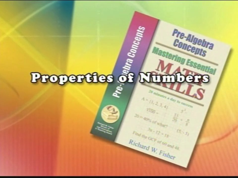 Library #3 Pre-Algebra - 12.PreAlgebra Concepts: Properties of Numbers ...