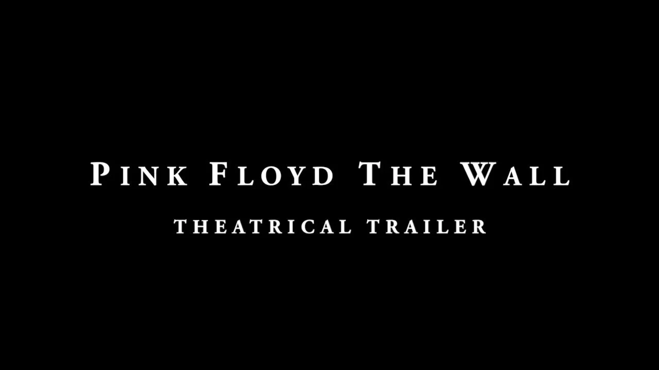 Pink Floyd The Wall - Theatrical Trailer on Vimeo