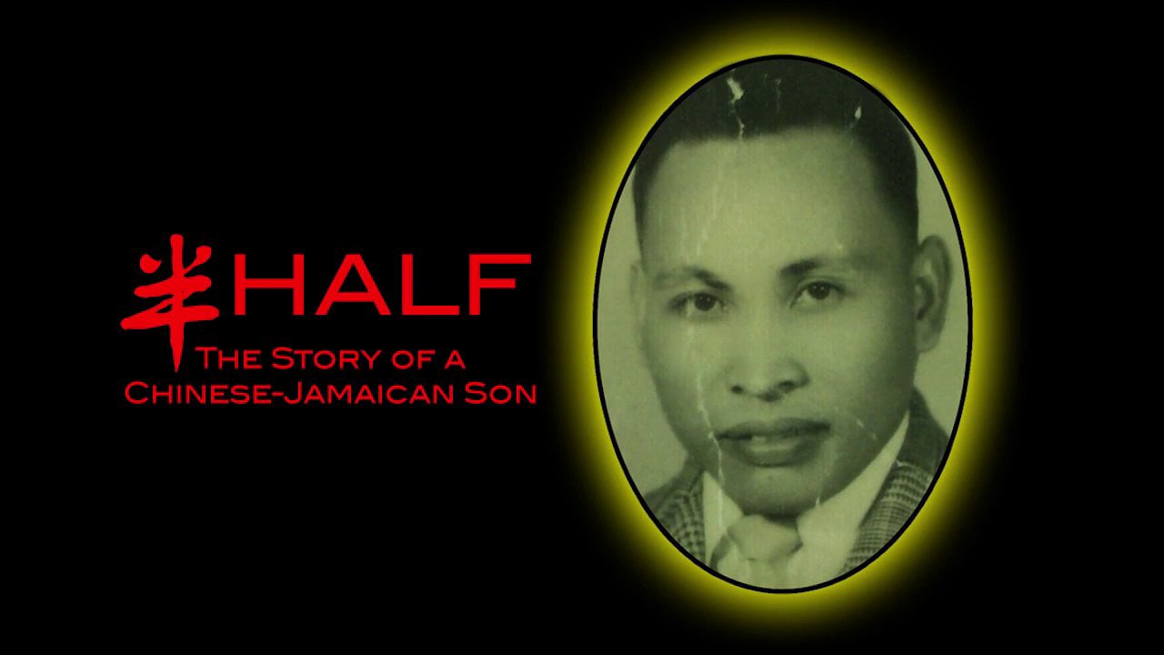 HALF The Story of a ChineseJamaican Son Trailer on Vimeo