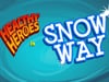 Healthy Heroes in Snow Way