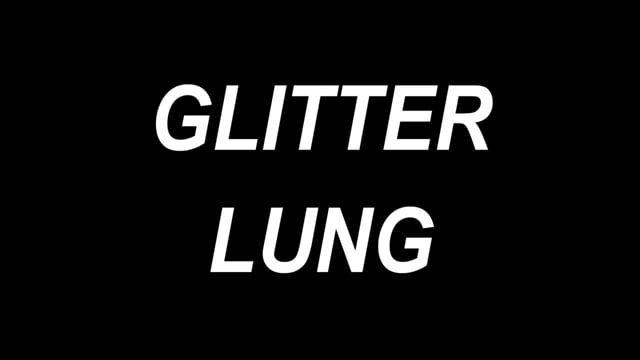 glitter lung disease