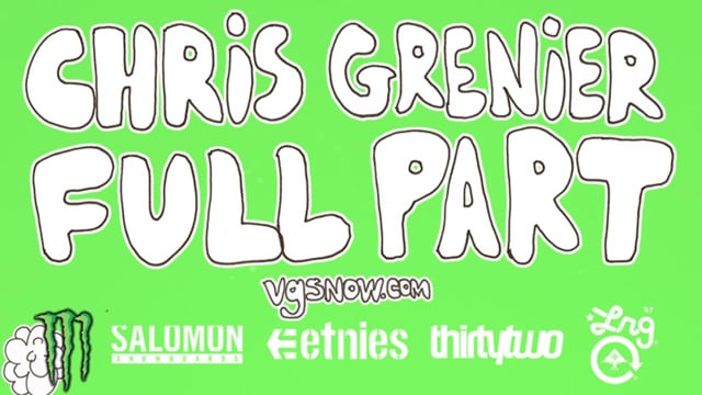 CHRIS GRENIER | FULL PART from VIDEOGRASS