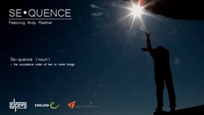 Sequence (Full Movie)-Featuring Andy Raether