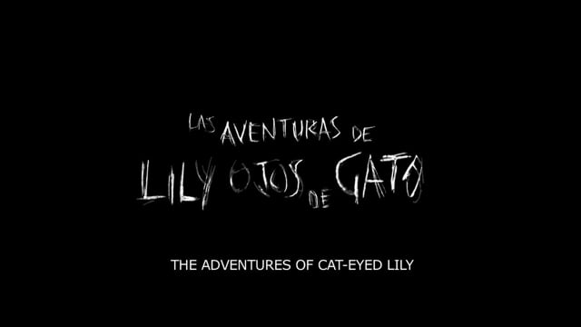 Trailer "Lily ojos de gato"