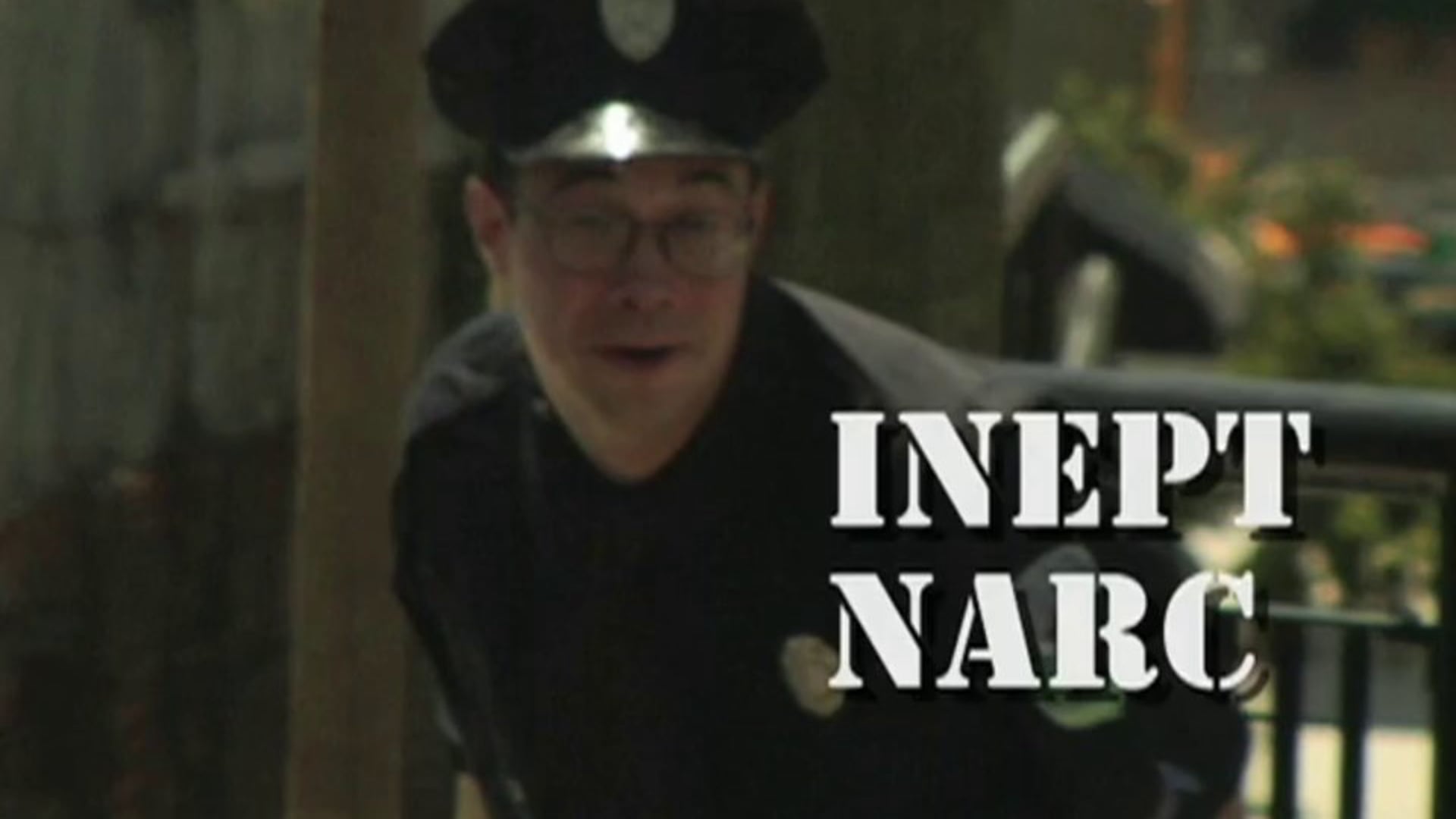Inept Narc