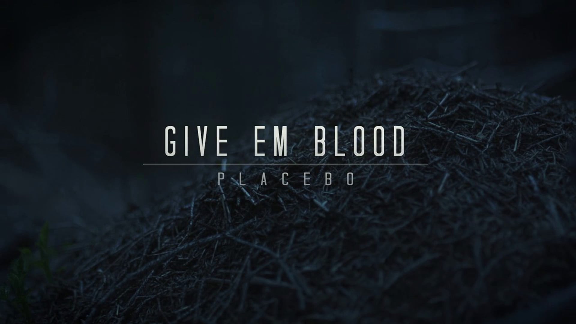 Give Em Blood - Placebo (director's "farewell GEB"-cut)