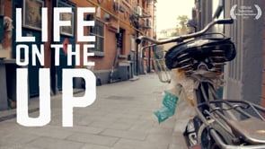 Life on the Up | a short documentary