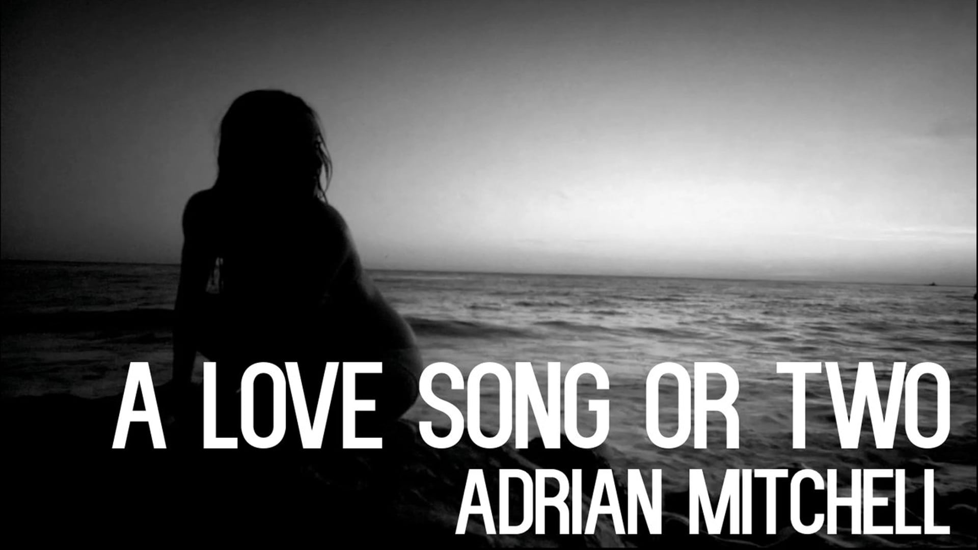 "A Love Song or Two" - Adrian Mitchell (Official Music Video)