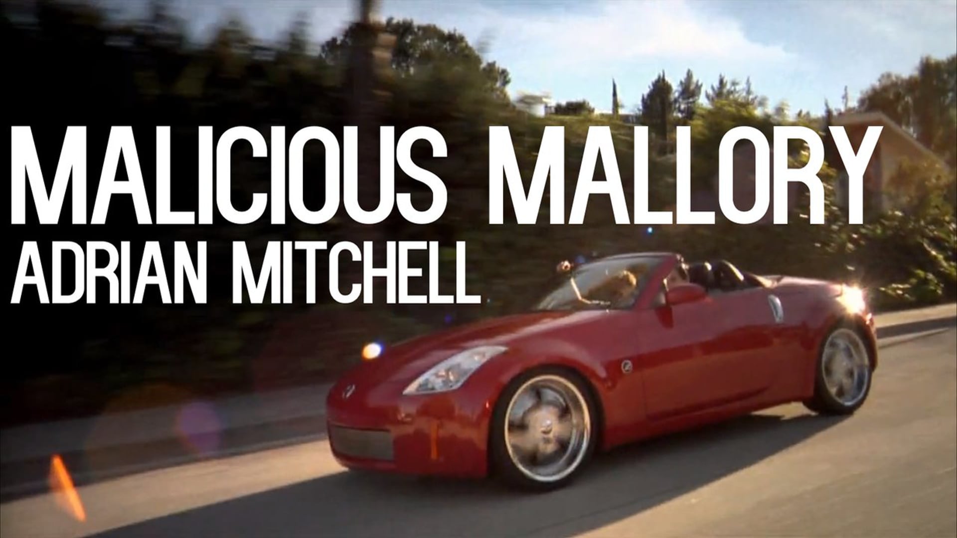 "Malicious Mallory" - Adrian Mitchell (Official Music Video)