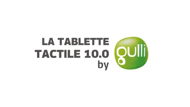 Choisissez votre tablette - La Tablette Tactile by Gulli