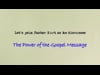 The Power of the Gospel Message