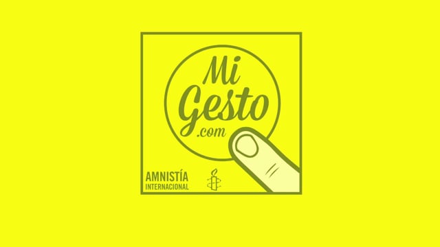 Amnesty International Chile "Mi Gesto" (Short Edit)