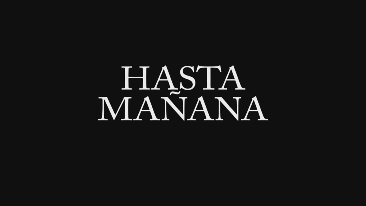 hasta-manana-on-vimeo