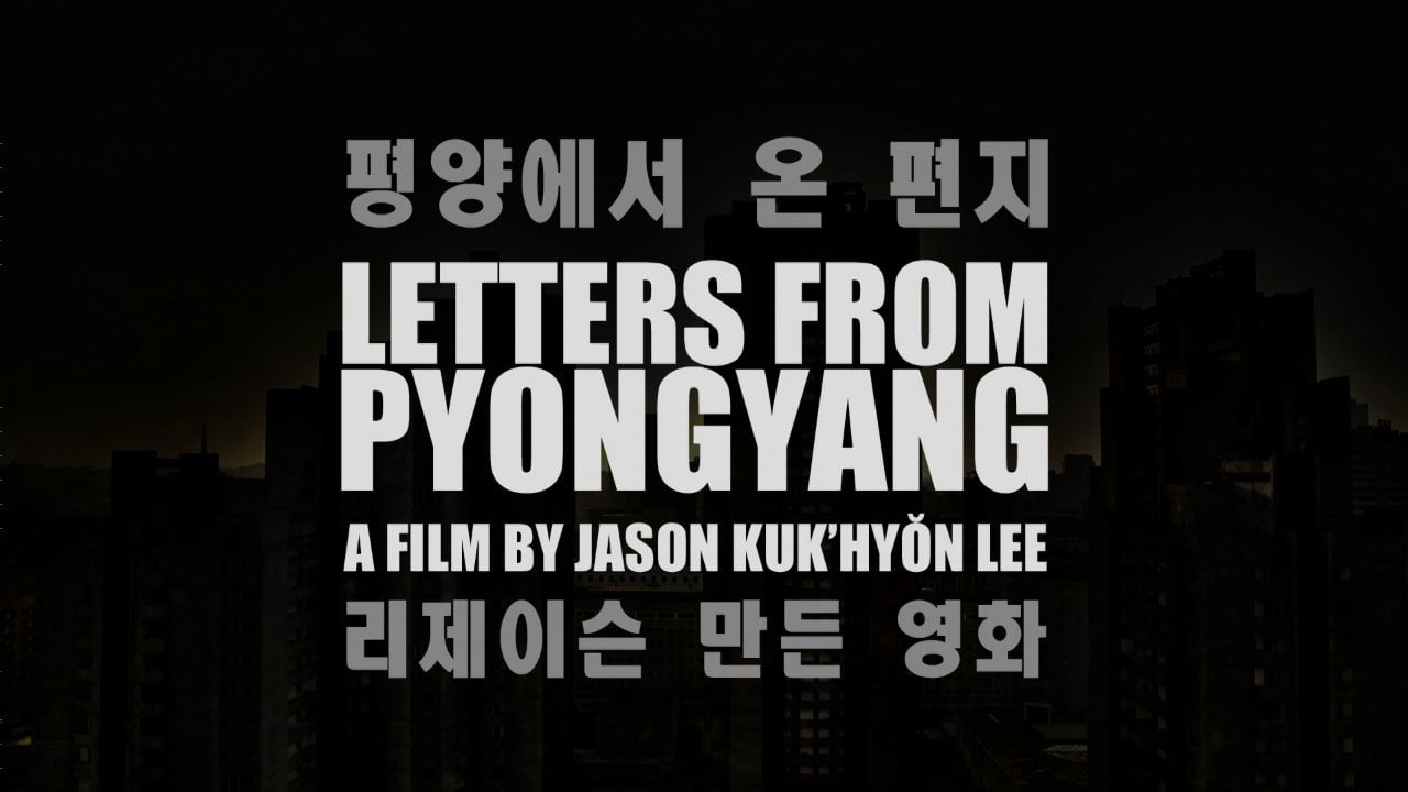 On　Watch　Pyongyang　Demand　Letters　Online　on　from　Vimeo　Vimeo