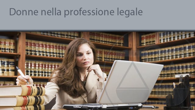 Donne nella professione legale - 22/10/2013